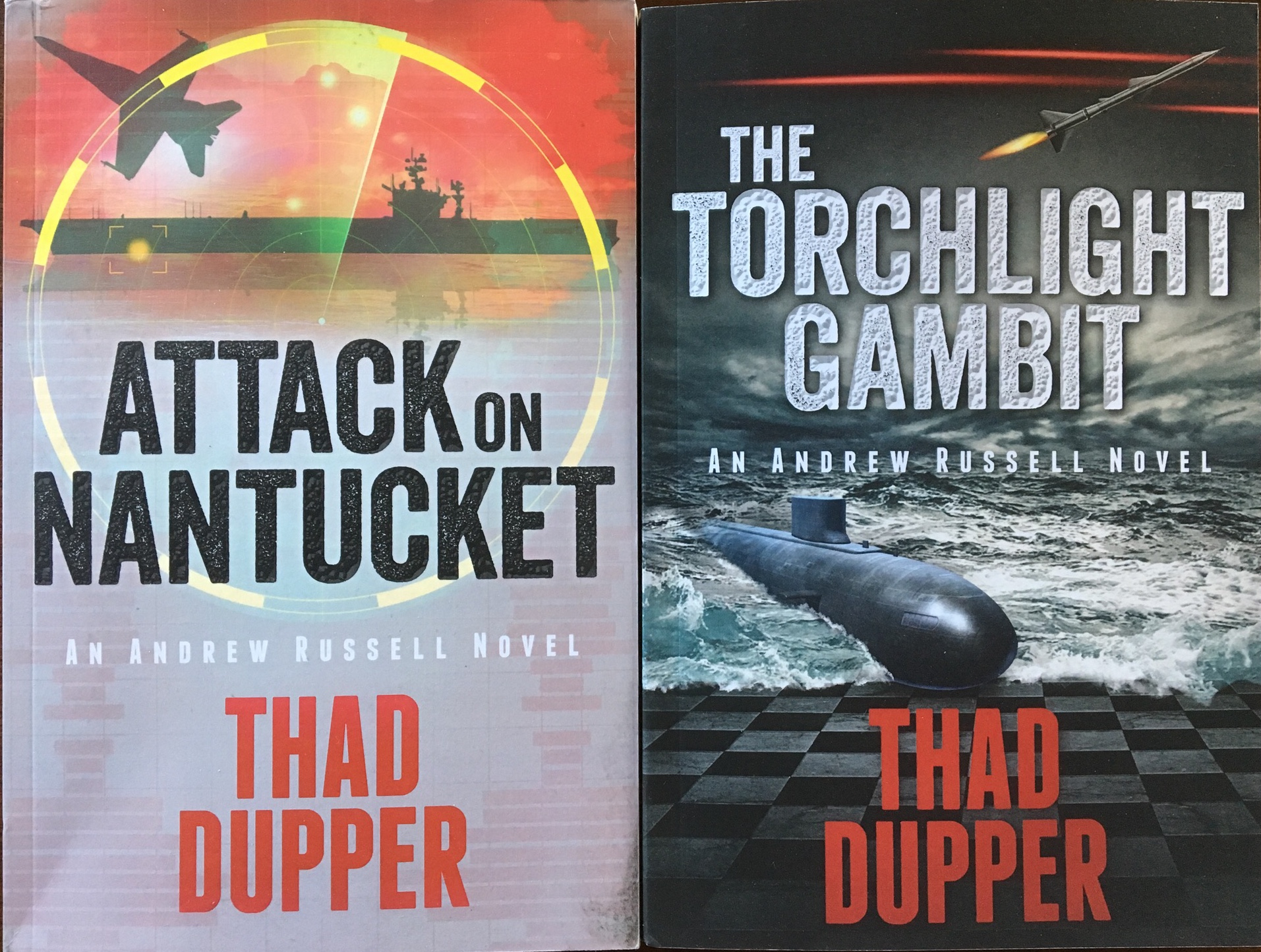 Front covers of "Attack on Nantucket" & "The Torchlight Gambit" by Thad Dupper